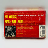 Three Times Dope: No Words/Make Dat Move: Cassette Single