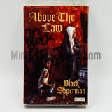 Above The Law: Black Superman/Everything Will Be Alright/Capitol Punishment: Cassette Single