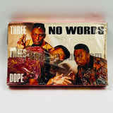 Three Times Dope: No Words/Make Dat Move: Cassette Single