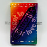 Mantronix: Got To Have Your Love: Cassette Single