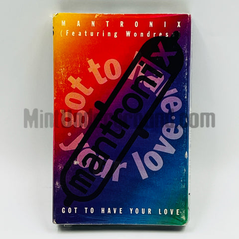 Mantronix: Got To Have Your Love: Cassette Single