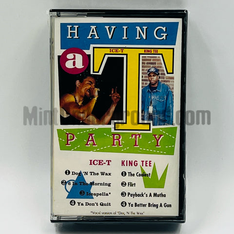 Ice-T & King Tee: Having A "T" Party: Cassette