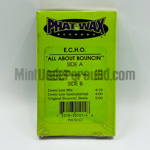 E.C.H.O./ECHO (Every Challenge Hassain Overcomes): All About Bouncin': Cassette Single