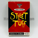The Rebel MC and Double The Trouble: Street Tuff: Cassette Single