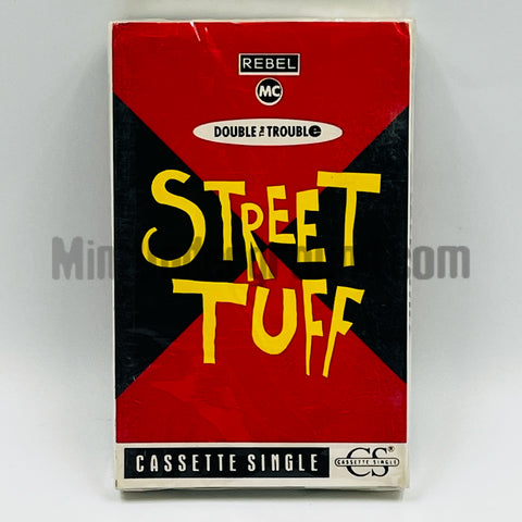 The Rebel MC and Double The Trouble: Street Tuff: Cassette Single