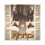 R.T.D./RTD (Ruthless Til Death): The Day I Wanted To Die: CD