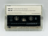 Knights: Troubles Of The World: Cassette