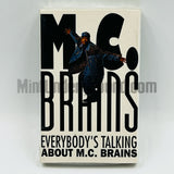 MC Brains: Everybody's Talking About M.C. Brains: Cassette Single