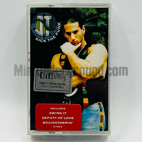 J.T. : Kick The Funk: Cassette