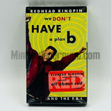 Redhead Kingpin and The FBI: We Don't Have A Plan B/All About Red: Cassette Single