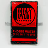 Phoebe Mister: Bring Back The Love: Cassette Single