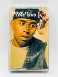 K7: Move It Like This: Cassette Single