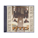 R.T.D./RTD (Ruthless Til Death) – The Day I Wanted To Die CD, front cover