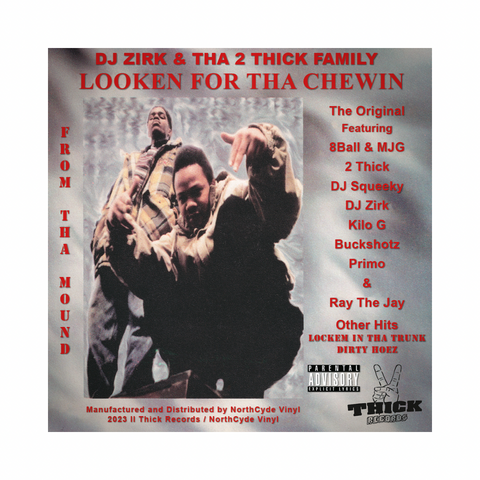 DJ Zirk & Tha 2 Thick Family: Looken For Tha Chewin: CD