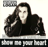 Andrew Logan: Show Me Your Heart: CD