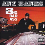 Ant Banks: The Big Badass: CD