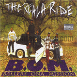 B.O.M./BOM/Ballers Ona Mission: The Reala Ride: CD
