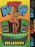 Breakdown: Dip Baby Dip: Cassette Single