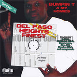 Bumpin T and My Homies: Del Paso Heights Finest: CD