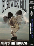 Bushwick Bill: Who's The Biggest/Only God Knows: Cassette Single