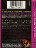 C+C Music Factory: Robi-Rob's Boriqua Anthem/I Found Love: Cassette Single