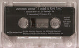 Common Sense aka Common: I Used To Love H.E.R./Communism: Cassette Single