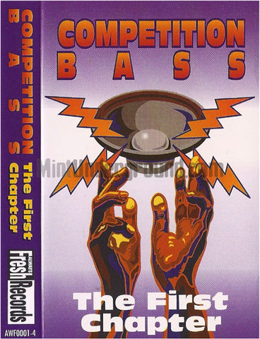 Competition Bass: The First Chapter: Cassette Competition Bass: The First Chapter: Cassette