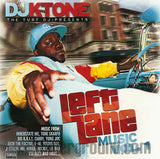 DJ KTone: Left Lane Music Vol 1: CD