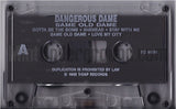 Dangerous Dame: Same Ole Dame: Cassette