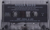 Def-Soul & LSD: Nigga Bass: Cassette