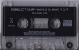 Derelect Camp: Move It In, Move It Out: Cassette Single