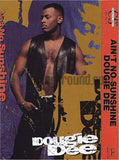 Dougie Dee: Ain't No Sunshine/She's All That Plus A Bag Of Chips: Cassette Single