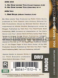 Dru Down: No One Loves You/Bad Boys: Cassette Single