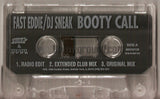 Fast Eddie and DJ Sneak: Booty Call: Cassette Single