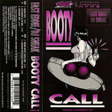 Fast Eddie and DJ Sneak: Booty Call: Cassette Single