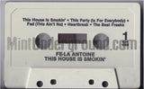Fe-La Antoine: This House is Smokin': Cassette