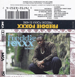 Freddie Foxxx: Freddie Foxxx Is Here: Cassette