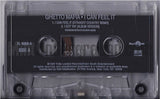 Ghetto Mafia: I Can Feel It/I Got Yay: Cassette Single