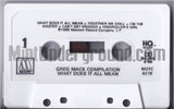 Greg Mack Compilation: What Does It All Mean: Cassette