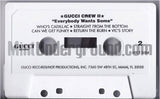 Gucci Crew II: Everybody Wants Some: Cassette