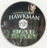 Hawkman aka Mr. Mannish: Bond Money: CD