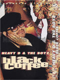 Heavy D & The Boyz: Black Coffee/Spend A Little Time On Top: Cassette Single