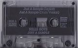 Hills Boys: Just A Sample: Cassette Single