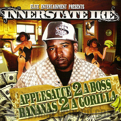 Innerstate Ike: Applesauce 2 A Boss, Bananas 2 A Gorilla: Download