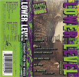 Lower Level Organization: Straight From Tha' Woods: Cassette
