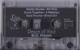 MC Freeze: Peace Of Mind: Cassette