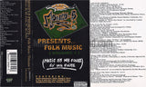 Money-B Presents: Folk Music (Volume 1): Cassette