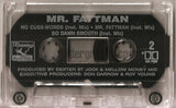 Mr. Fattman: Nooooo Cuss Words: Cassette Single