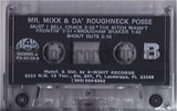 Mr. Mixx and Da Roughneck Posse: Oh My Gosh: Cassette