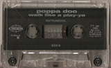 Poppa Doo: Walk Like A Play-Ya: Cassette Single
